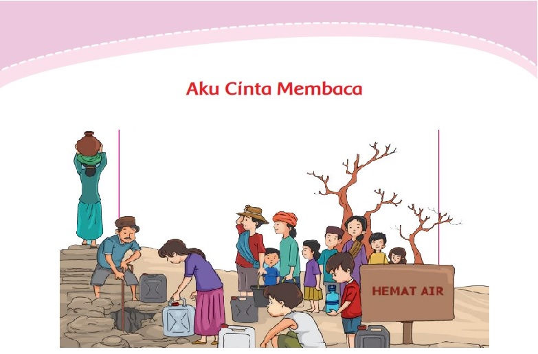 Kunci Jawaban Tema 2 Kelas 4 Halaman 145 146, Aku Cinta Membaca: Hemat Air, Cara Mudah Menyelamatkan Bumi