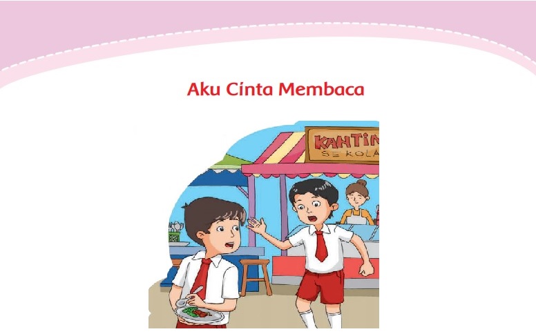 Kunci Jawaban Tema 2 Kelas 4 Halaman 147 148, Aku Cinta Membaca: Sehat dan Hemat